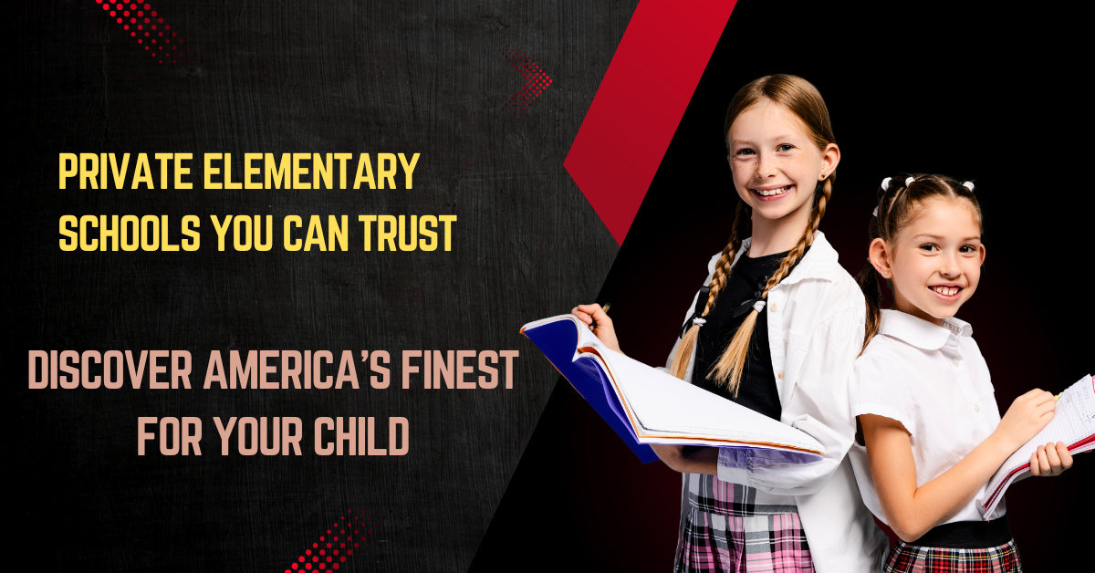 Best Private Elementary Schools in USA