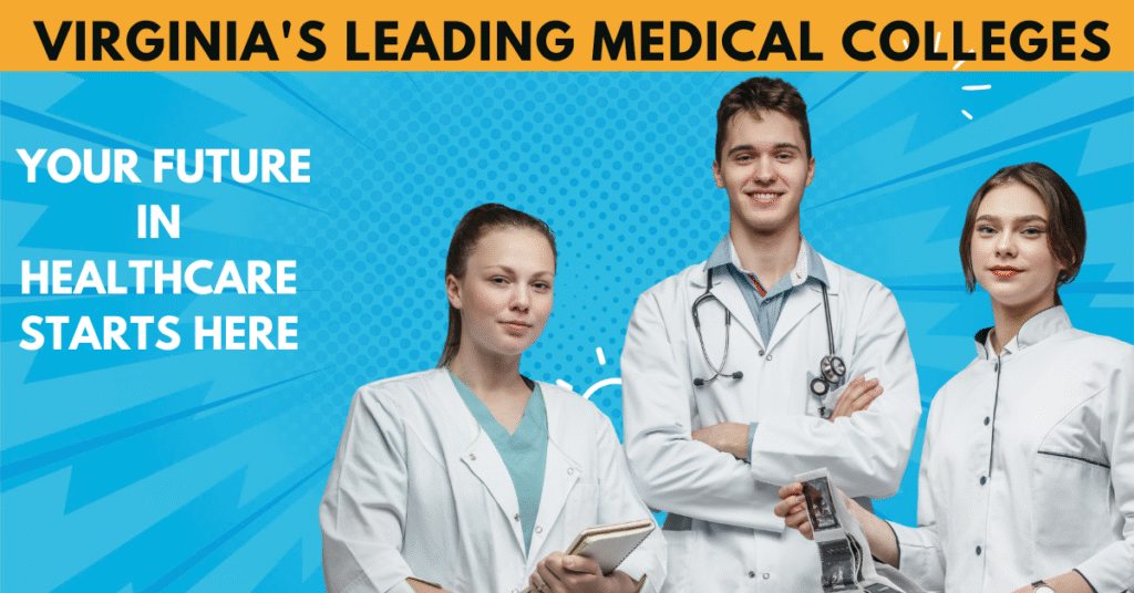 Your Complete Guide to the Best Medical Schools in Virginia (2025 Edition)