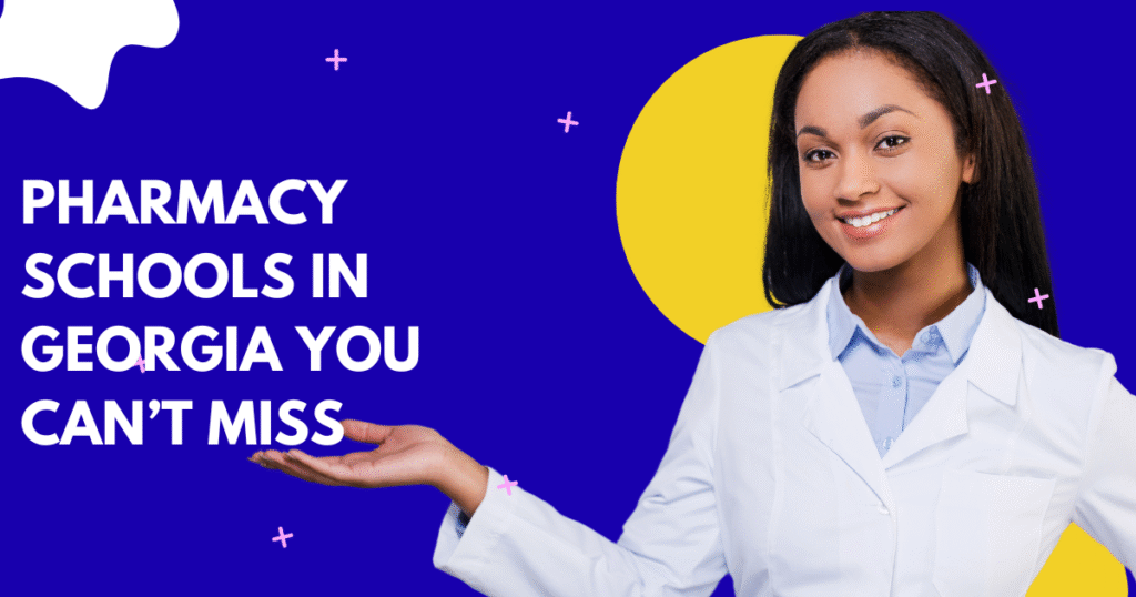Pharmacy Schools in Georgia USA