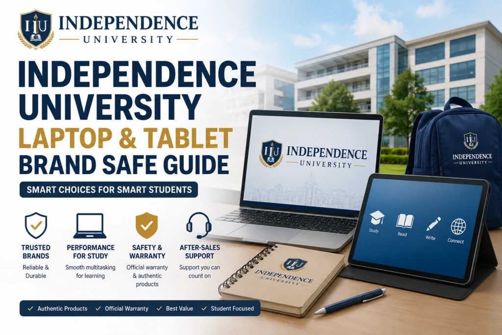 Independence University Laptop and Tablet Brand Safe Guide Independence University Laptop and Tablet Brand Safe Guide